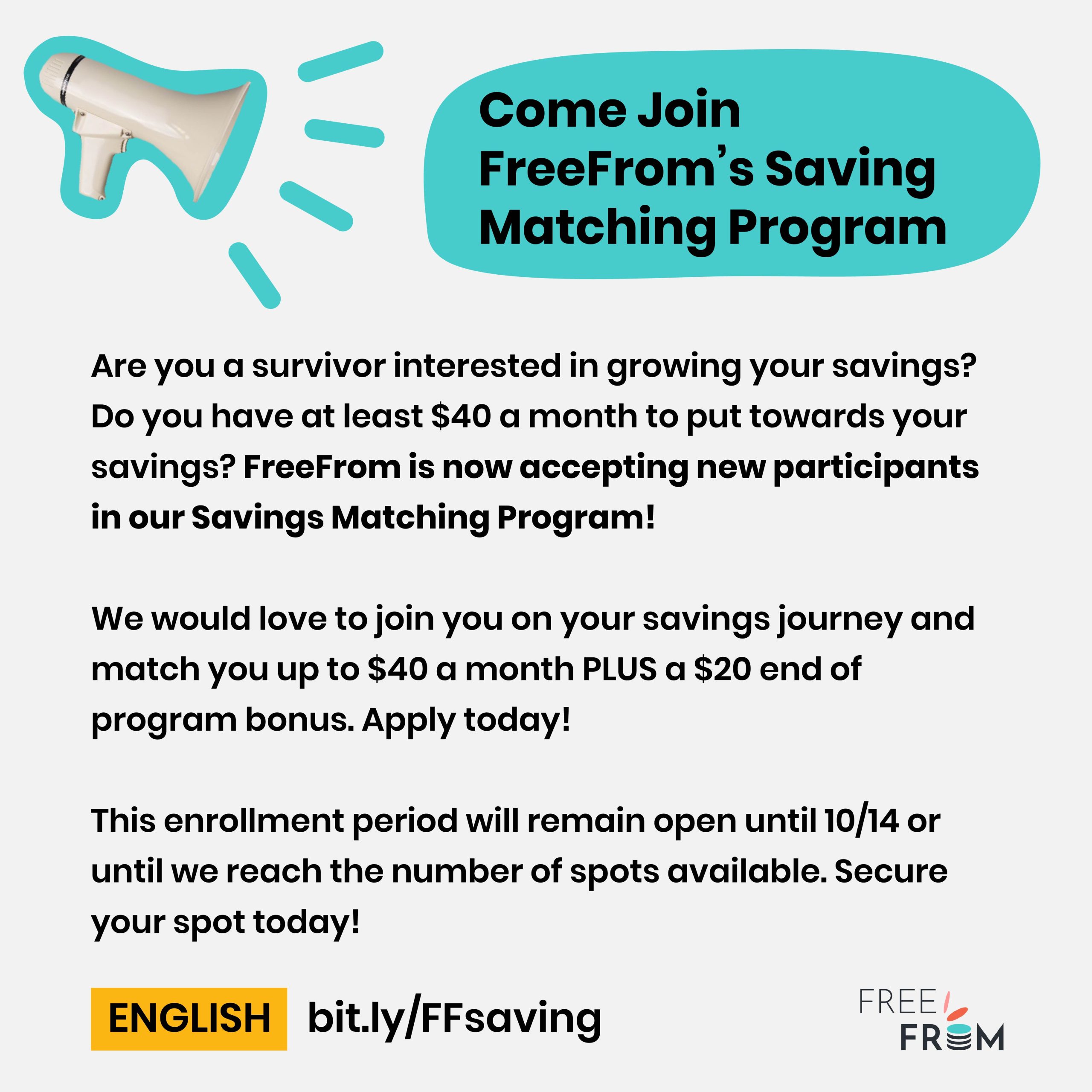 Join FreeFrom’s Savings Matching Program / ¡Regístrese! Al programa FreeFrom, Crece tus Ahorros